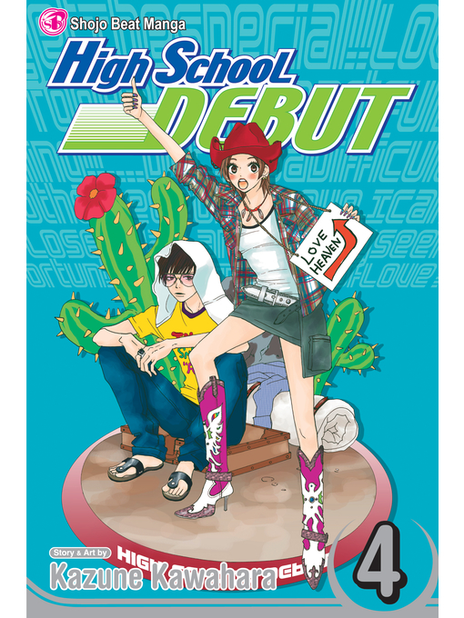 Title details for High School Debut, Volume 4 by Kazune Kawahara - Available